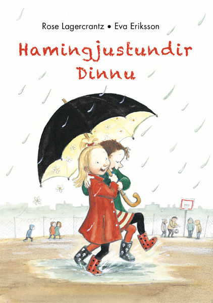 Hamingjustundir Dinnu (1) eftir Rose Lagercrantz og Eva Eriksson