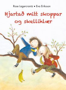 Hjartað mitt skoppar og skellihlær (2) eftir Rose Lagercrantz og Eva Eriksson