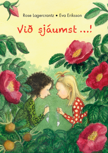 Við sjáumst ...! (5) eftir Rose Lagercrantz og Eva Eriksson